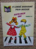 O limba moderna prin muzica - clasele I - II