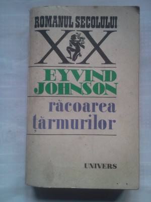 (C426) EYVIND JOHNSON - RACOAREA TARMURILOR foto