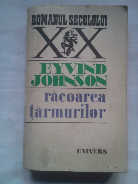 (C426) EYVIND JOHNSON - RACOAREA TARMURILOR