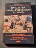 Identitati sociale culturale etnice si religioase in conunism Cosmin Budeanca