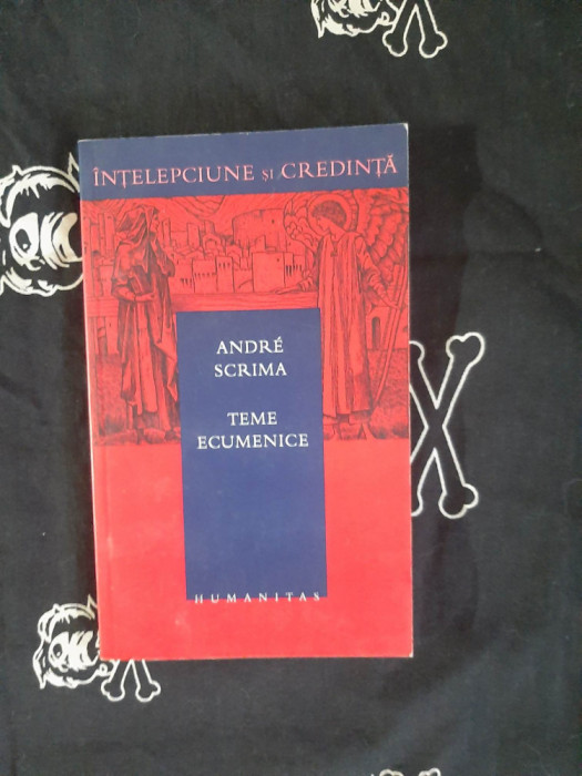 Andre Scrima - Teme ecumenice