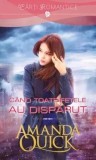 Cand toate fetele au disparut/Amanda Quick, Lira