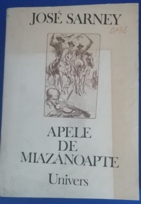 myh 36f - Jose Sarney - Apele de miazanoapte - ed 1986 foto