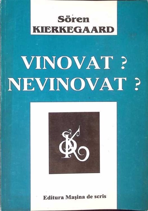 VINOVAT? NEVINOVAT?-SOREN KIERKEGAARD-263348