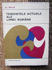 Tendintele actuale ale limbii romane - AL. GRAUR