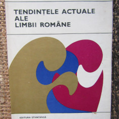 Tendintele actuale ale limbii romane - AL. GRAUR