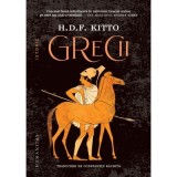 Grecii - H. D. F. Kitto