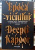 Epoca viciului - Deepti Kapoor