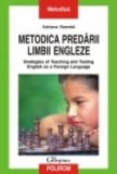 Metodica predarii limbii engleze. Strategies of Teaching and Testing English as a Foreign Language me