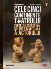 Cele cinci continente ale teatrului - Eugenio Barba foto