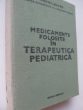 Medicamente folosite in terapeutica pediatrica - Gabriel Vasiliu , ...