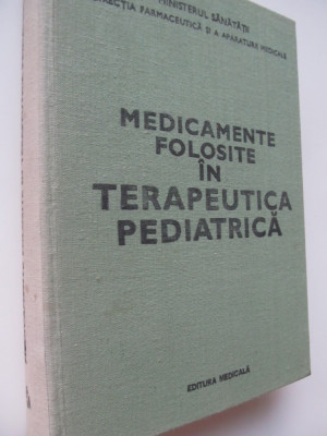 Medicamente folosite in terapeutica pediatrica - Gabriel Vasiliu , ... foto