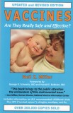 Vaccines: Are They Really Safe and Effective?