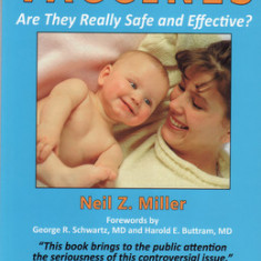 Vaccines: Are They Really Safe and Effective?