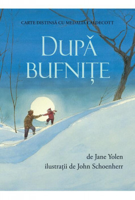 Dupa Bufnite, Jane Yolen - Editura Art foto