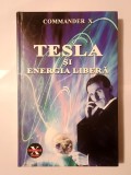Commander X - Tesla și energia liberă (2011)