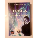 Commander X - Tesla și energia liberă (2011)
