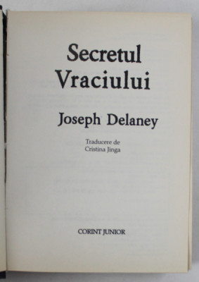 SECRETUL VRACIULUI de JOSEPH DELANEY , 2006 foto