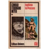 Conrad Ferdinand Meyer - Ispitirea lui Pescara - Nuvele - 113787, Cristian Tudor Popescu