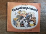 Orasul cu prieteni - Ion Lila / R8P5S