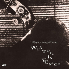 Winter in Venice - Vinyl | Esbjorn Svensson Trio