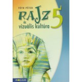 Rajz &eacute;s vizu&aacute;lis kult&uacute;ra 5. oszt&aacute;ly - T&oacute;th P&eacute;ter