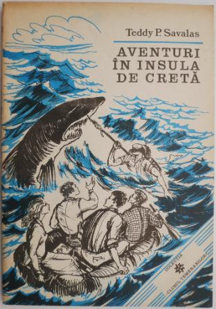 Aventuri in insula de creta &ndash; Teddy P. Savalas