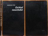 Gheorghe Pitut , Ochiul neantului , 1969 , ed. 1 cu autograf catre Vasile Baran