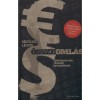 &Ouml;sszeoml&aacute;s - Ad&oacute;ss&aacute;gv&aacute;ls&aacute;g, tőzsd&eacute;k, devizapiacok - Michael Lewis