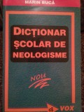 Marin Buca - Dictionar scolar de neologisme (editia 2004)