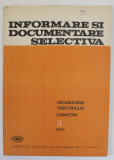 ORGANIZAREA TERITORIULUI , CADASTRU , CAIET DE INFORMARE SI DOCUMENTARE SELECTIVA NR.3., 1969