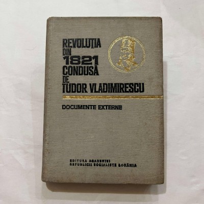 Vasile Arimia - Revolutia din 1821 condusa de Tudor Vladimirescu foto