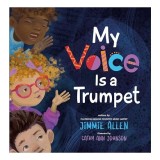 My Voice Is a Trumpet