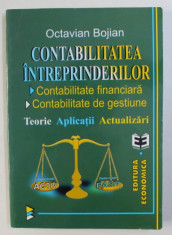 CONTABILITATEA INTREPRINDERILOR - CONTABILITATE FINANCIARA , CONTABILITATE DE GESTIUNE - TEORIE , APLICATII , ACTUALIZARI de OCTAVIAN BOJIAN , 1999 foto