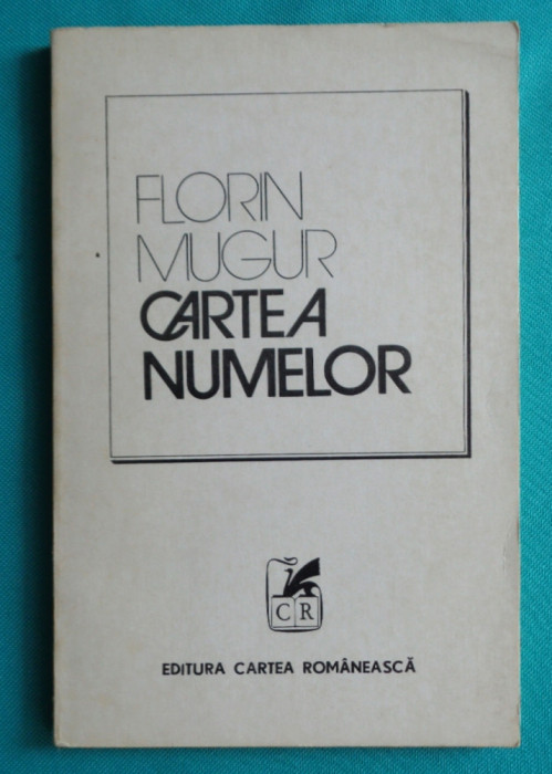 Florin Mugur &ndash; Cartea numelor ( prima editie )
