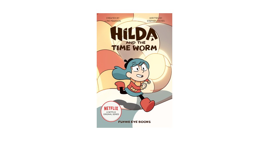 Hilda and the Time Worm: Hilda Netflix Tie-In 4 | Okazii.ro