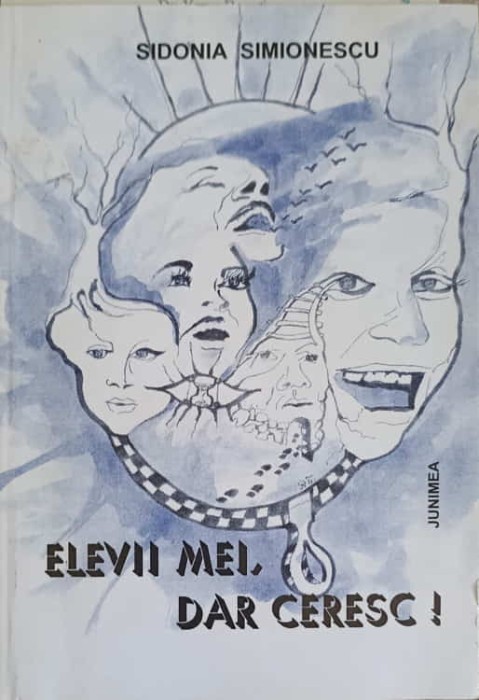 ELEVII MEI, DAR CERESC!-SIDONIA SIMIONESCU-250937