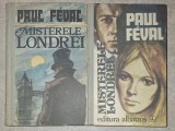 Paul Feval&nbsp;-&nbsp;Misterele Londrei&nbsp;I-II (Albatros 1977-1978)