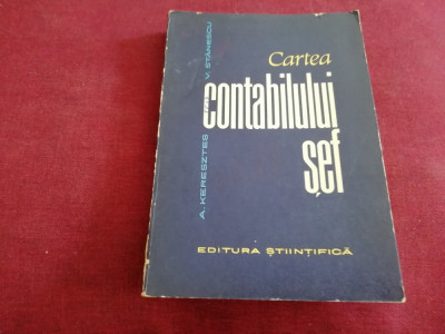 V STANESCU - CARTEA CONTABILULUI SEF 1963 foto