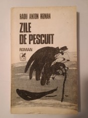 Radu Anton Roman - Zile de pescuit (1985)