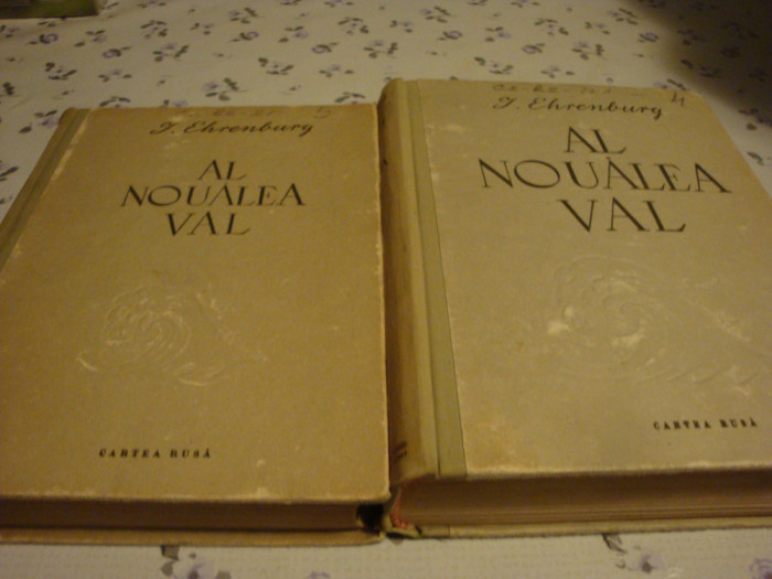 I. Ehremburg - Al noualea val - 2 volume - ed Cartea Rusa - 1954