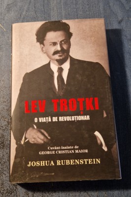 Lev Trotki o viata de revolutionar Joshua Rubenstein foto