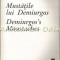 Mustatile Lui Demiurgos. Demiurgos&#039;s Moustaches - Vasile Mihaescu