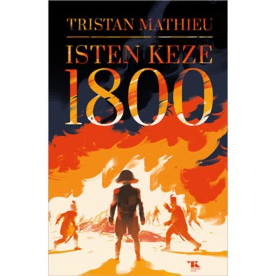Isten keze - 1800 - Tristan Mathieu foto