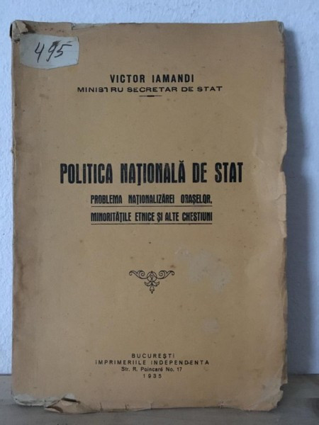 Victor Iamandi - Politica Nationala de Stat. Problema Nationalizarei Oraselor, Minoritatile Etinice si Alte Chestiuni