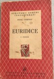 Euridice - Petru Dumitriu - cu dedicatia autorului catre Geo Dumitrescu