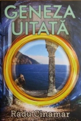 Geneza uitata - Radu Cinamar foto