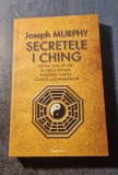 Secretele I Ching Joseph Murphy