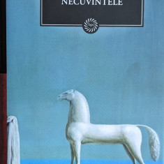 Necuvintele - Nichita Stanescu ,561379