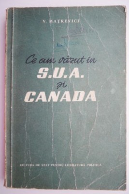 Ce am vazut in S.U.A. Si Canada &amp;ndash; V. Matkevici foto